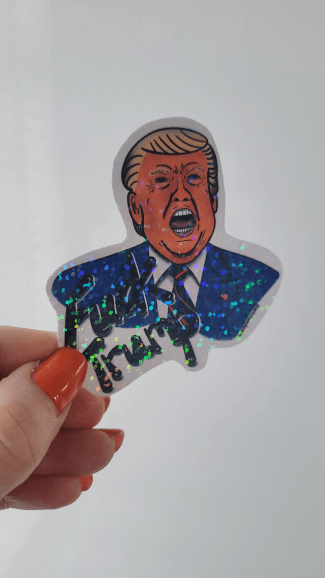 Fuck Trump Vinyl Holographic Glitter Sticker