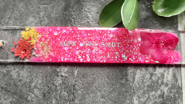Bookmark - SLUT FOR SMUT - Bright Pink Glitter & Dried Flowers