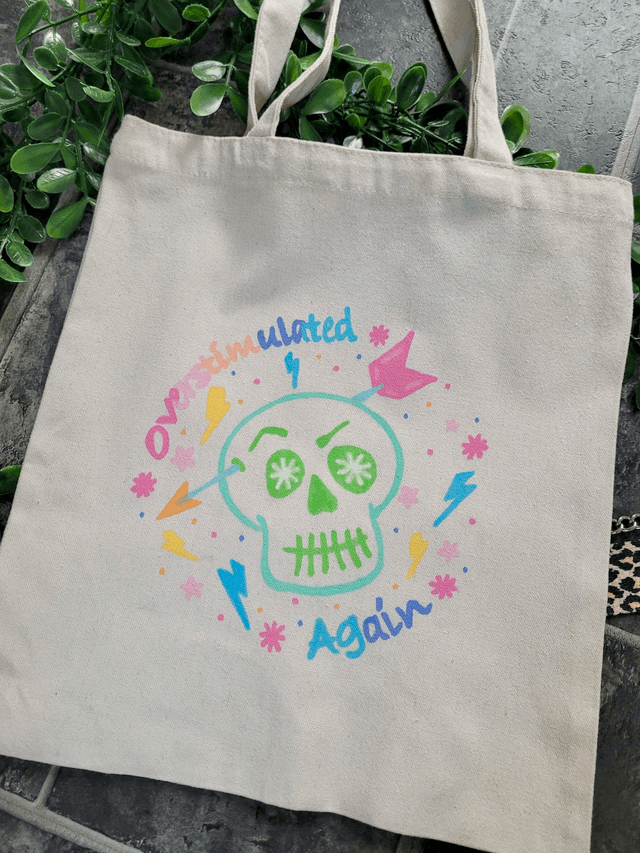 Pastel Hand-Painted “Overstimulated Again” Tote Bag