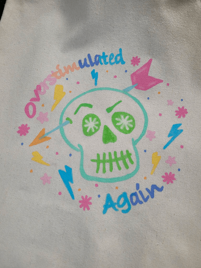 Pastel Hand-Painted “Overstimulated Again” Tote Bag