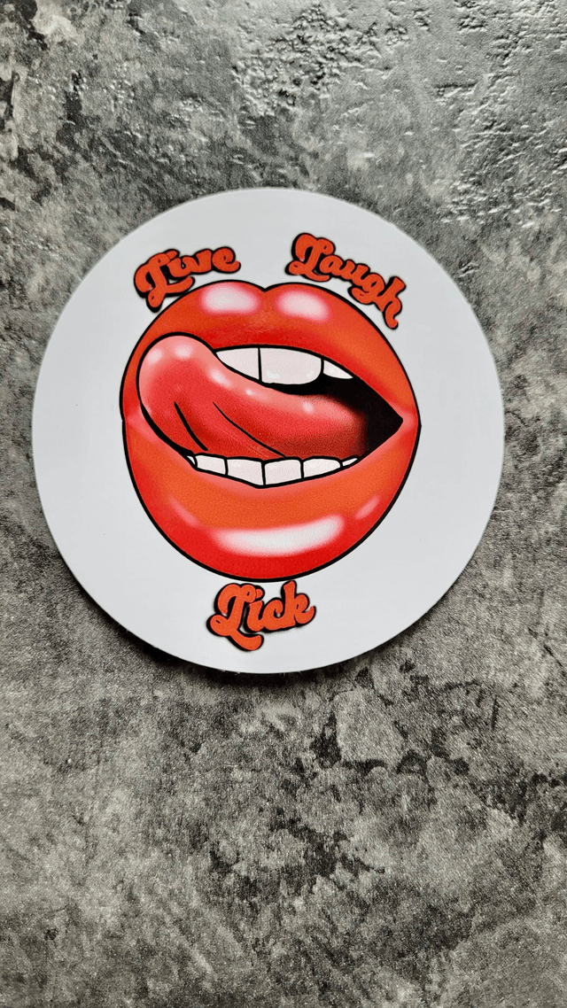 Live Laugh Lick – Glossy Vinyl Sticker