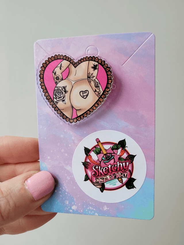 Good Girl Bum Tattoo Heart - Butt Acrylic Pin Badge