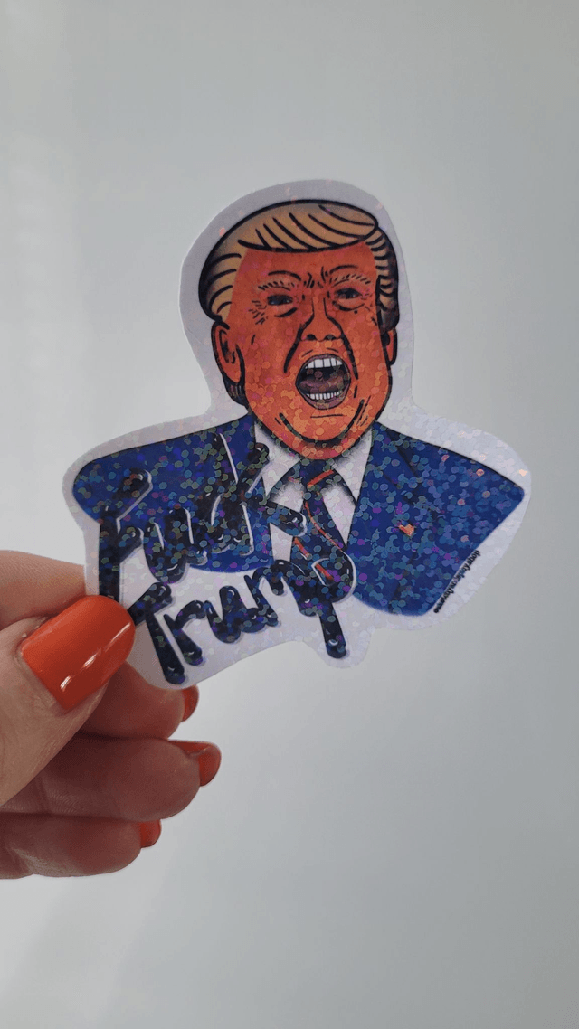 Fuck Trump Vinyl Holographic Glitter Sticker
