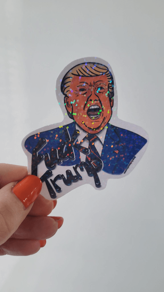 Fuck Trump Vinyl Holographic Glitter Sticker